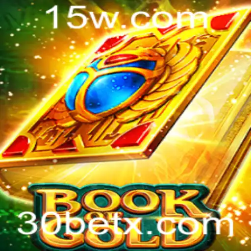 Explorando o Fascinante Mundo de BookofGold: Uma Aventura de Apostas com 30bet