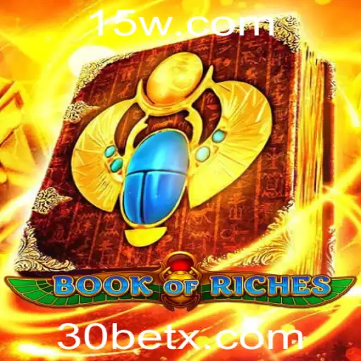 Explorando o Fascinante Mundo do BookofRiches e a Estratégia de Sucesso 30bet