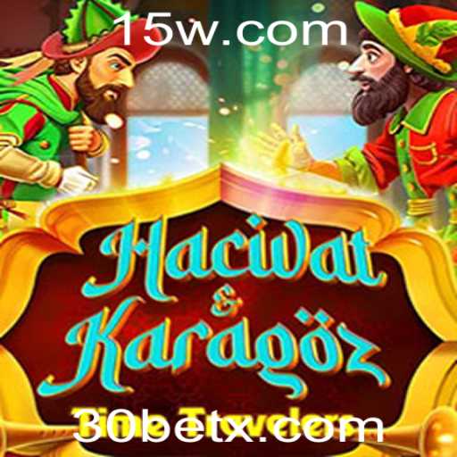 Descubra o Fascinante Mundo de HacivatandKaragoz: Uma Experiência de Jogo Inovadora
