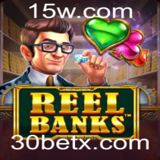 Explorando o Universo de ReelBanks e a Estratégia 30bet
