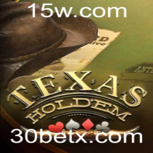 Explorando o Fascinante Mundo do Texas Hold'em e o Impacto da Estratégia 30bet